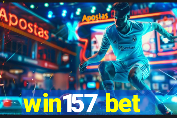 win157 bet